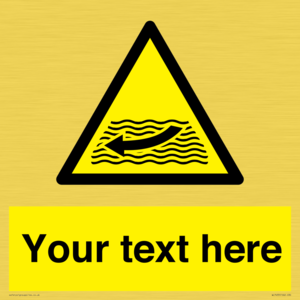 Custom Warning strong river flows